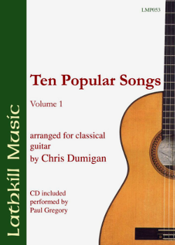 Ten Popular Songs - Volume 1 for solo guitar